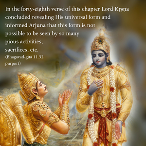 Purport to Bhagavad Gita 11.52 image - thumbnail size
