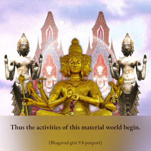 Purport to Bhagavad Gita 9.8 image - thumbnail size